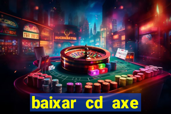 baixar cd axe bahia 2000 gratis